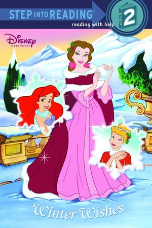 Winter Wishes (Disney Princess) (Step into Reading),Used