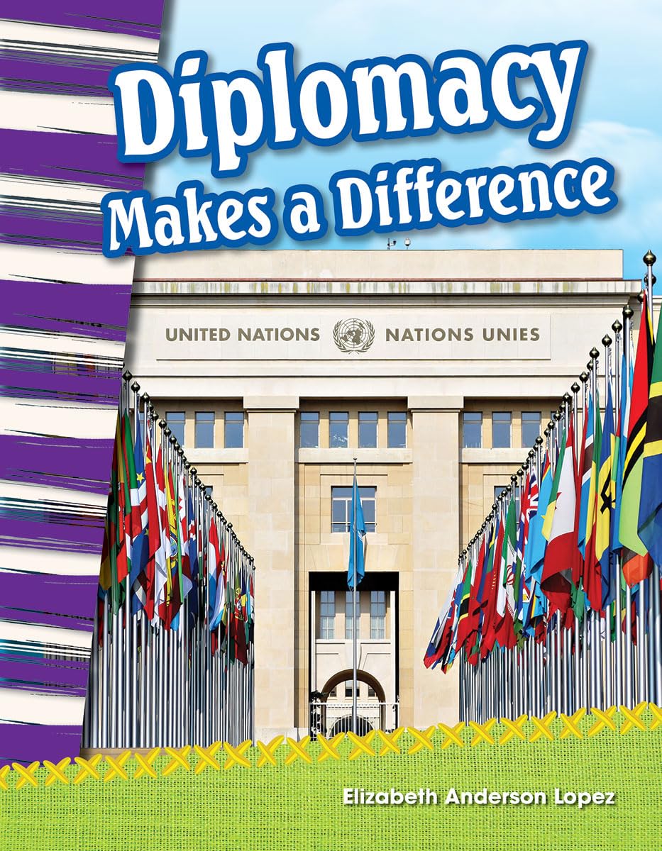 Diplomacy Makes a Difference  Social Studies Book for Kids  Great for School Projects and Book Reports (Social Studies: Inform,Used