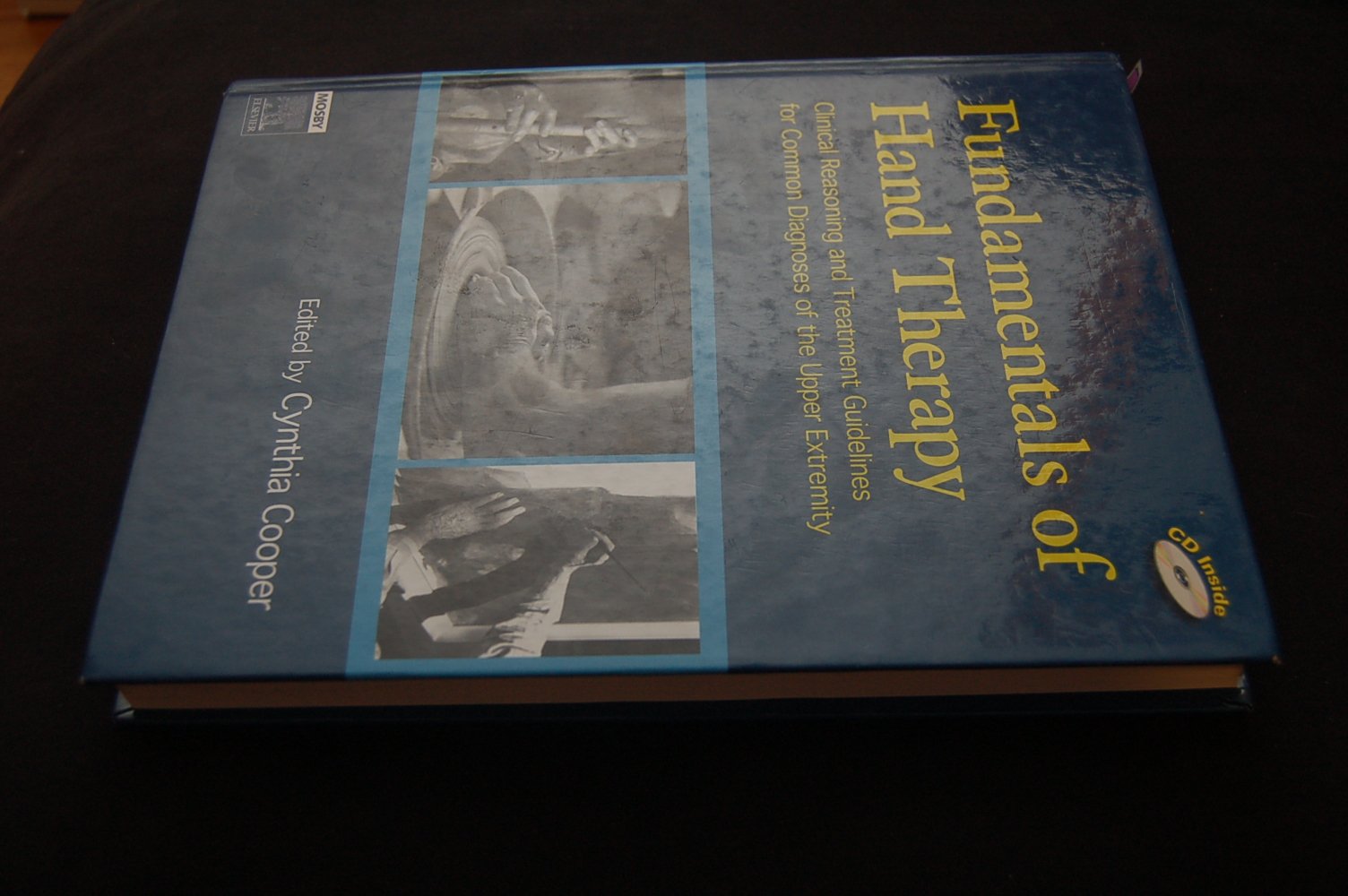 Fundamentals of Hand Therapy: Clinical Reasoning and Treatment Guidelines for Common Diagnoses of the Upper Extremity,Used