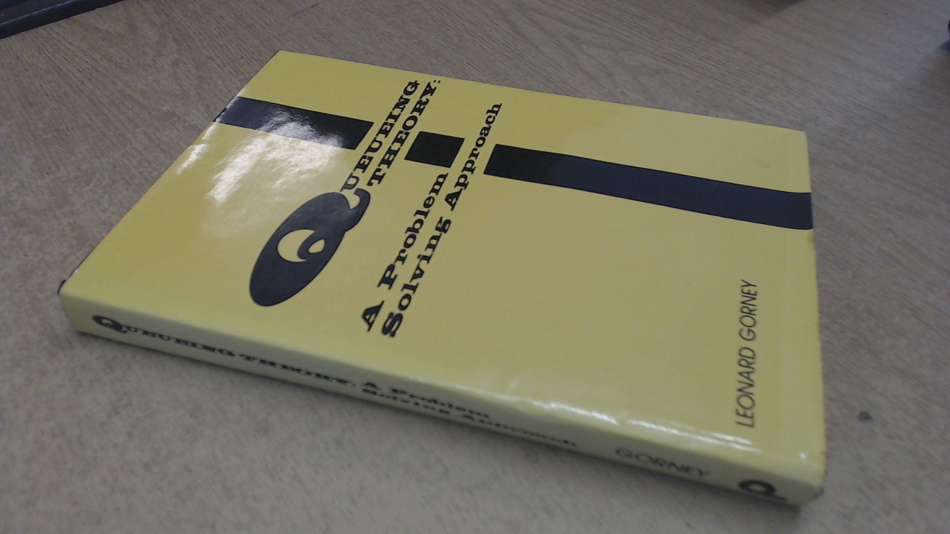 Queueing Theory, a Problem Solving Approach,Used