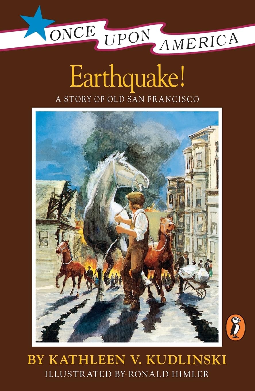 Earthquake!: A Story of Old San Francisco (Once Upon America),Used