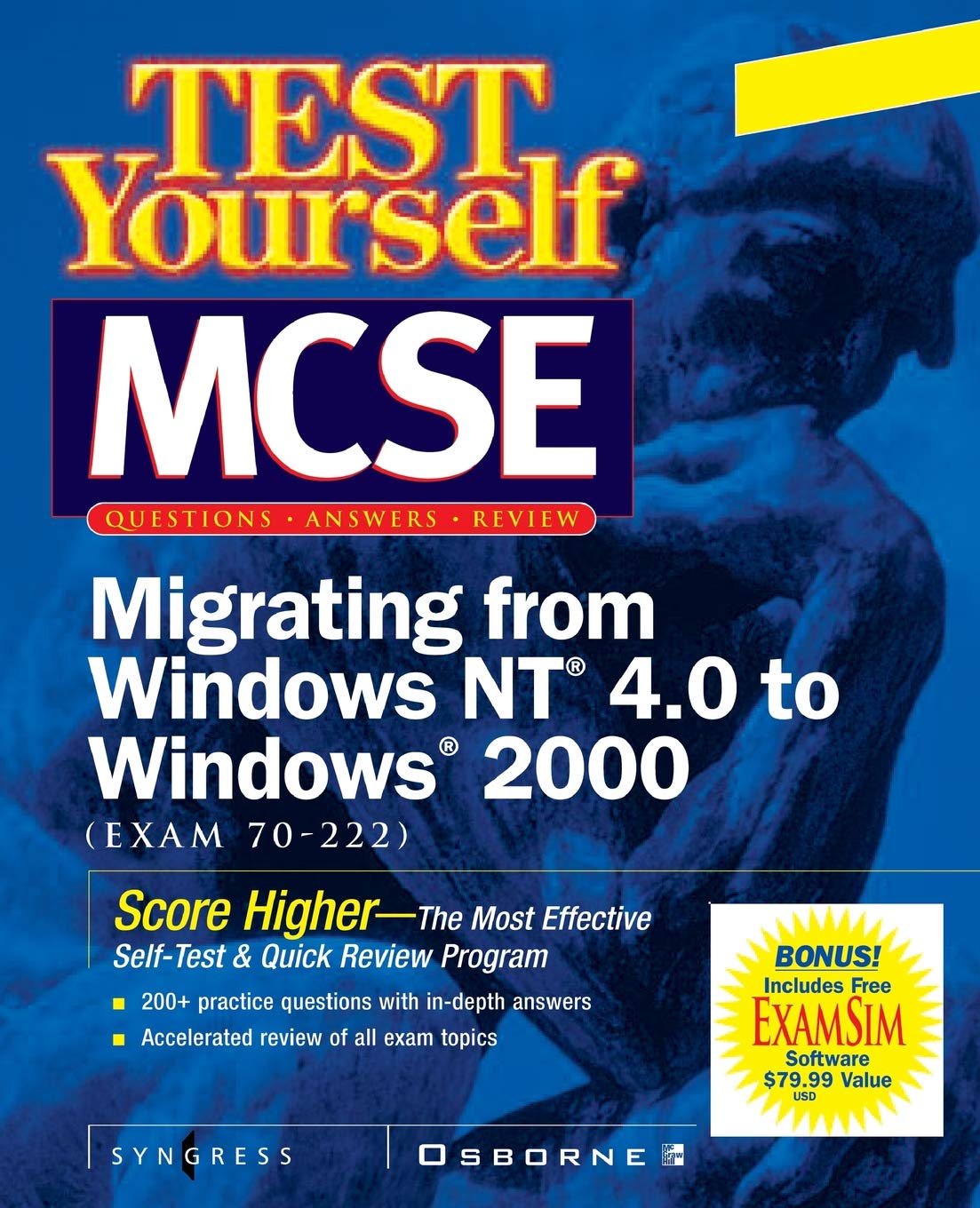 Test Yourself MCSE Migrating From NT 4.0 TO Windows 2000 (Exam 70222),Used