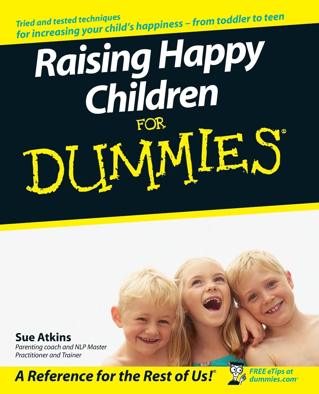 Raising Happy Children For Dummies,New