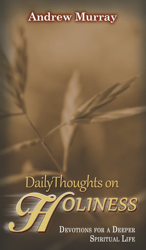 Daily Thoughts on Holiness,Used