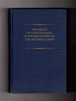 The Origin Of Consciousness In The Breakdown Of The Bicameral Mind-new