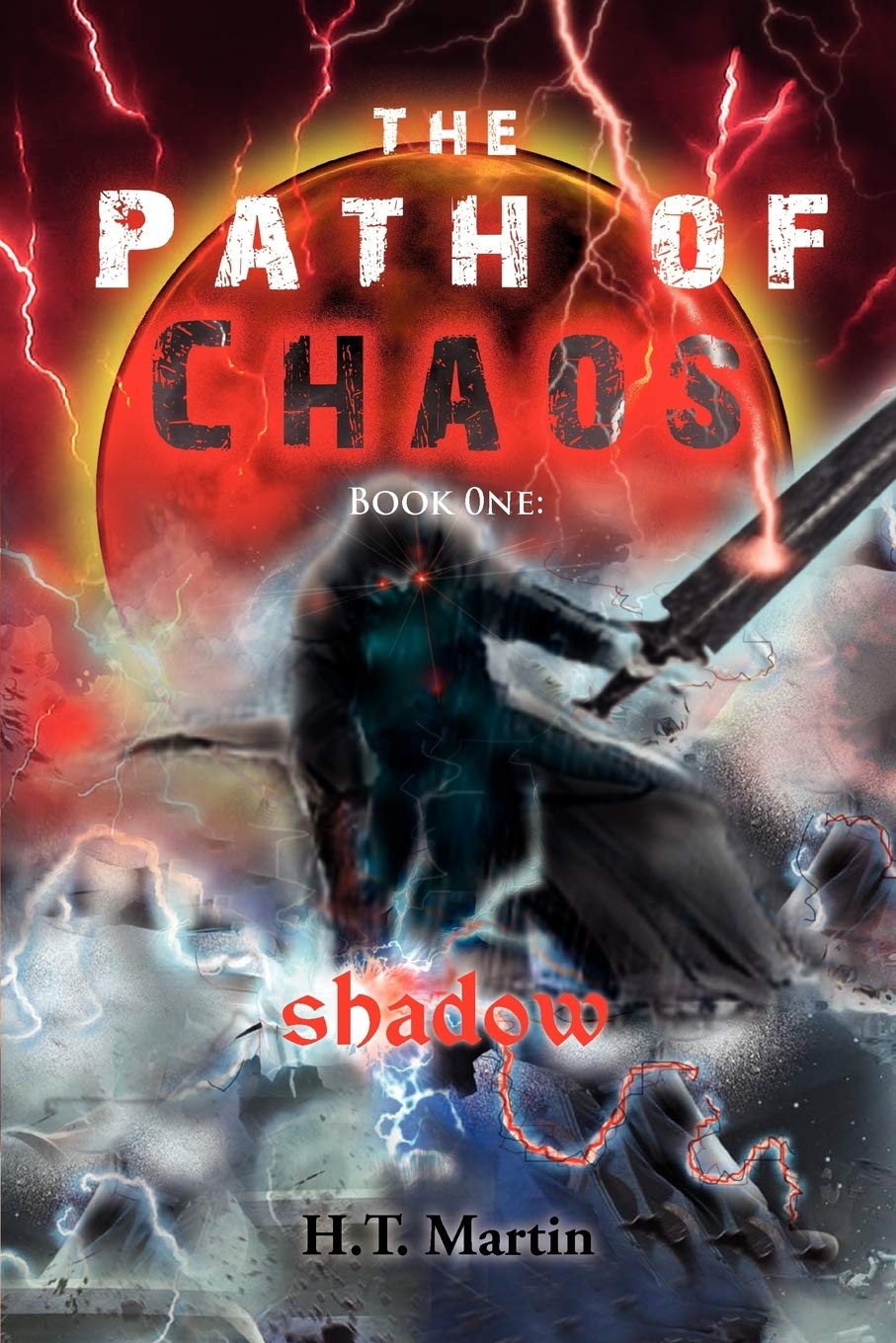 The Path Of Chaos: Book One: Shadow,Used