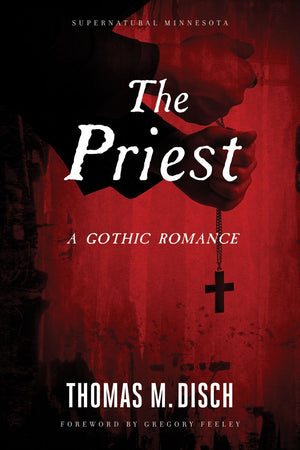 The Priest: A Gothic Romance (Supernatural Minnesota),Used