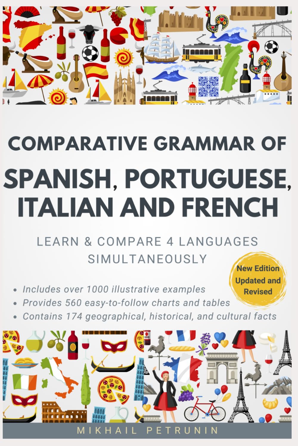 Comparative Grammar of Spanish, Portuguese, Italian and French: Learn & Compare 4 Languages Simultaneously,Used