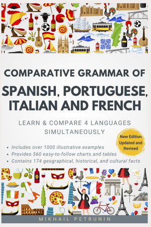 Comparative Grammar of Spanish, Portuguese, Italian and French: Learn & Compare 4 Languages Simultaneously,Used