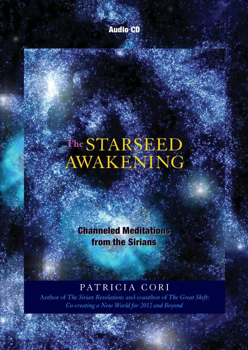 The Starseed Awakening: Channeled Meditations from the Sirians,Used