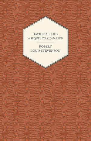 David Balfour  A Sequel to Kidnapped,Used