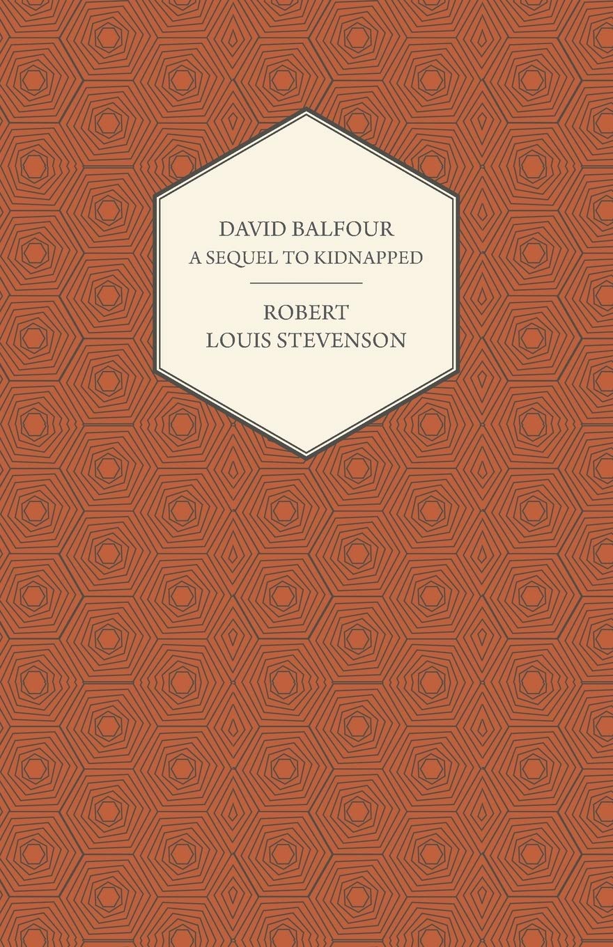 David Balfour  A Sequel to Kidnapped,Used