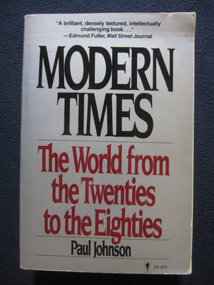 Modern Times: The World from the Twenties to the Eighties,Used