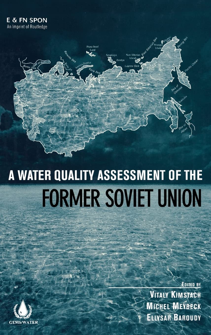 A Water Quality Assessment Of The Former Soviet Union