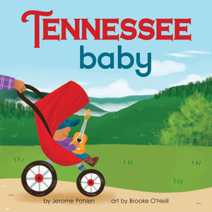 Tennessee Baby: An Adorable & Giftable Board Book with Activities for Babies & Toddlers that Explores the Volunteer State (Local,New
