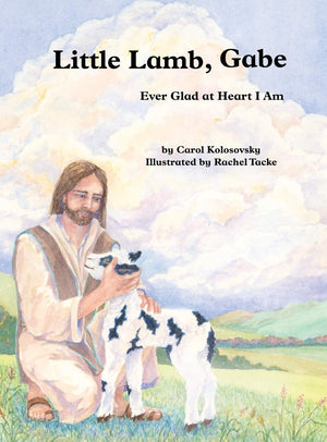 Little Lamb, Gabe: Ever Glad at Heart I Am,Used