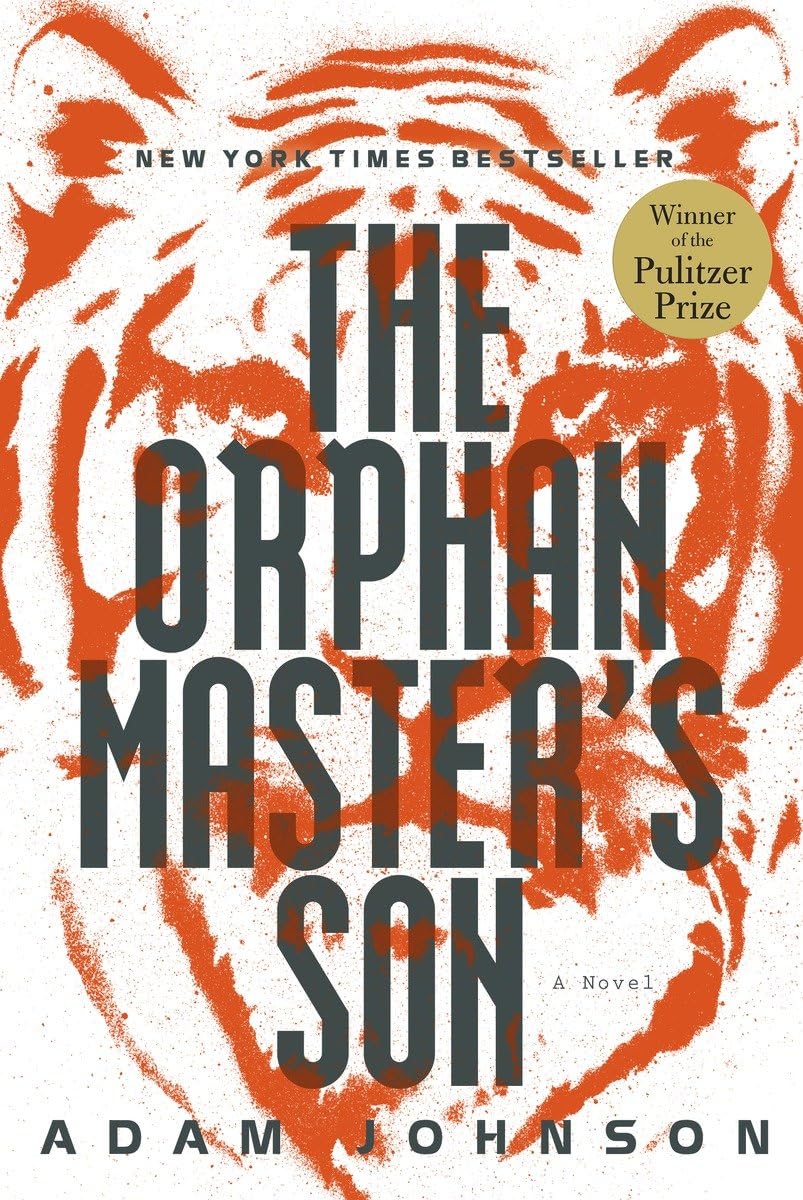The Orphan Master'S Son: A Novel