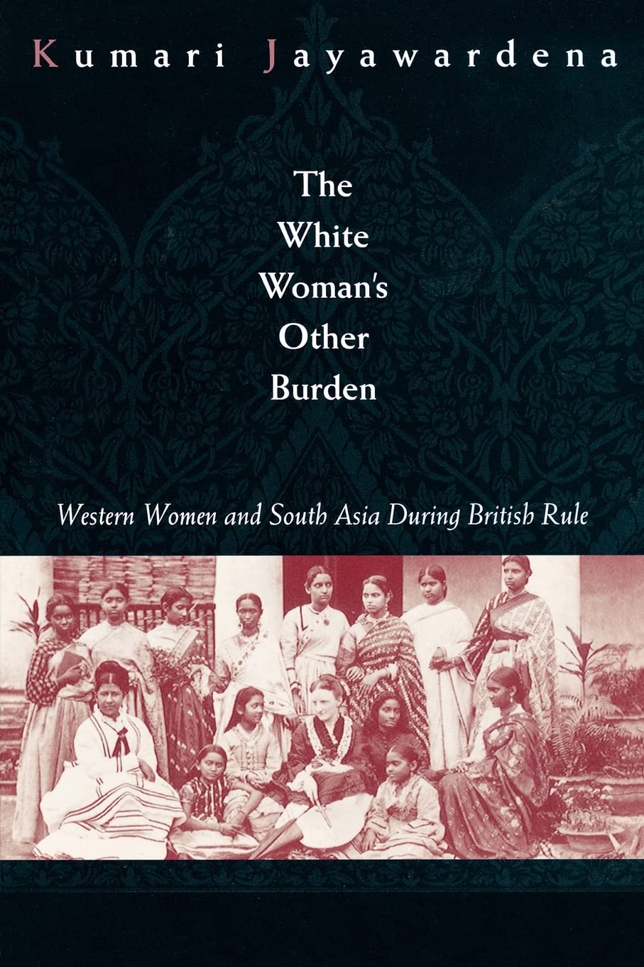 The White Woman'S Other Burden,New