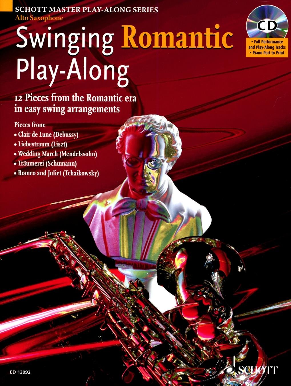 Swinging Romantic PlayAlong: 12 Pieces from the Romantic Era in Easy Swing Arrangements Alto Sax Book/CD (Schott Master Playal,Used