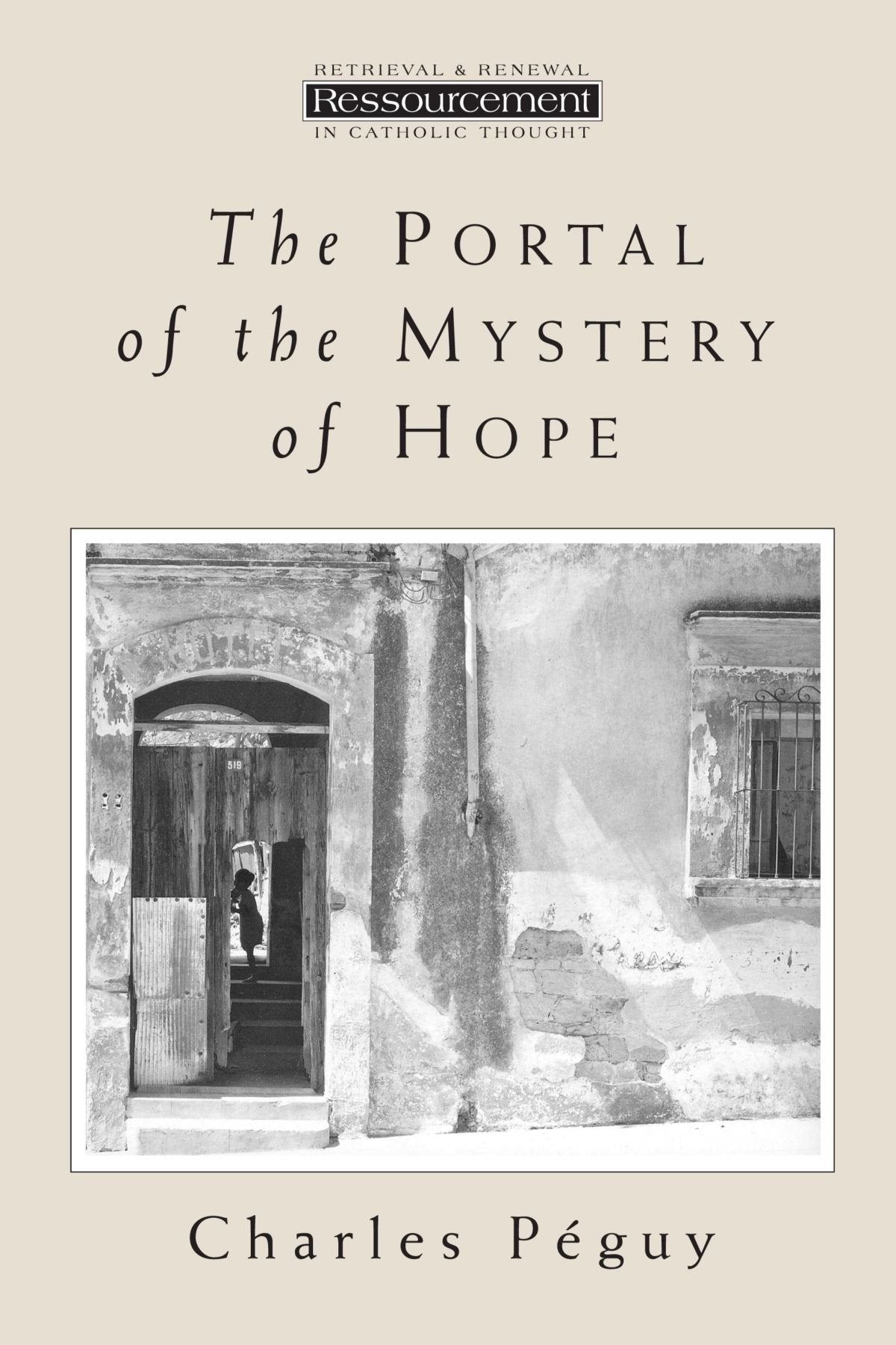 The Portal of the Mystery of Hope (Ressourcement (Grand Rapids, Mich.).),Used