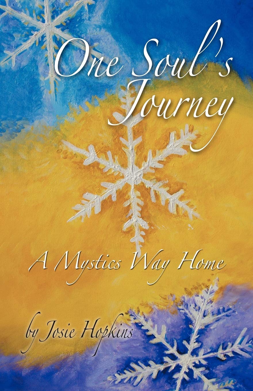 One Soul'S Journey, A Mystics Way Home,Used