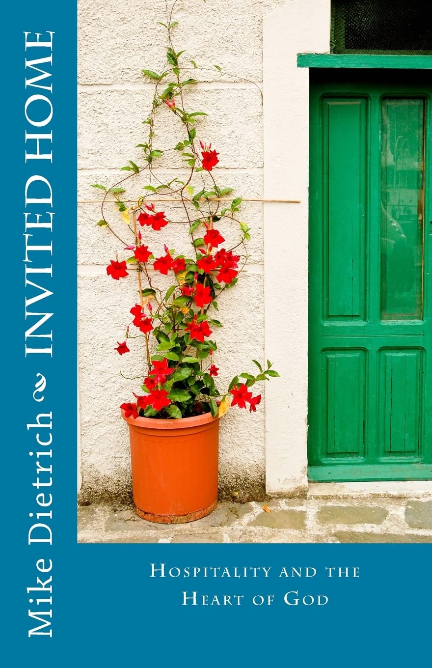 Invited Home: Hospitality And The Heart Of God,Used