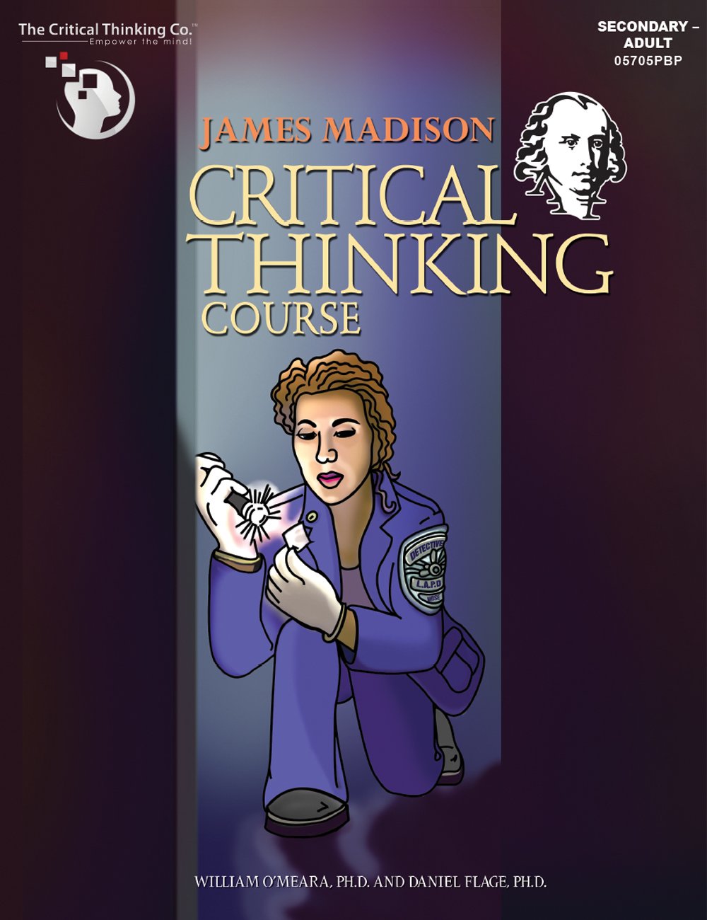 James Madison Critical Thinking Course: Student Workbook  Captivating CrimeRelated Scenarios (Grades 812),Used