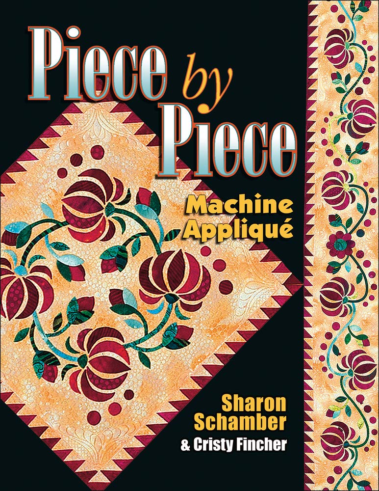 Piece by Piece: Machine Applique,Used