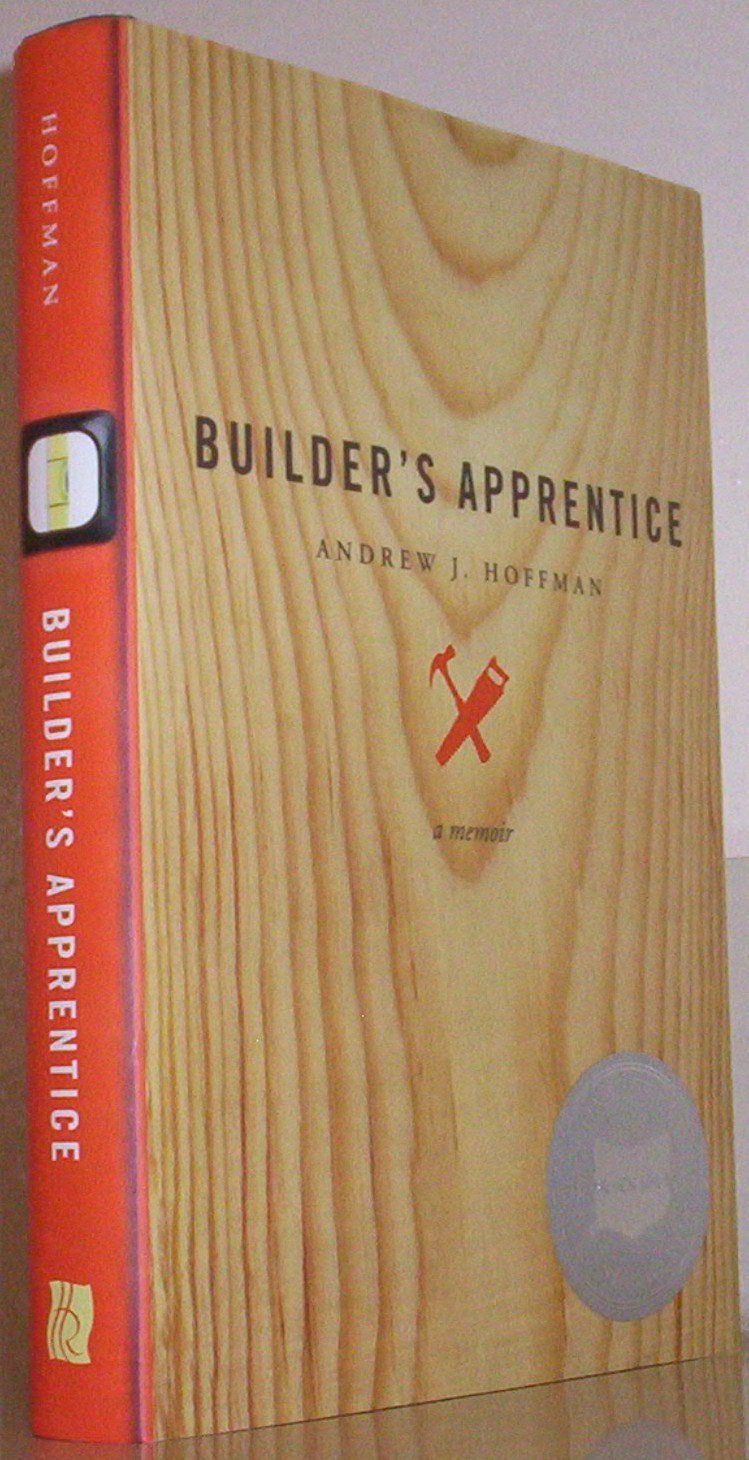Builder's Apprentice: A Memoir,New