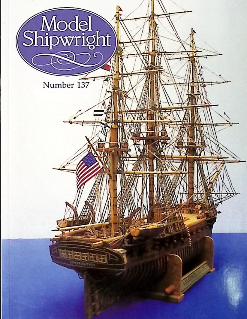 Model Shipwright #137: Issue 137,Used