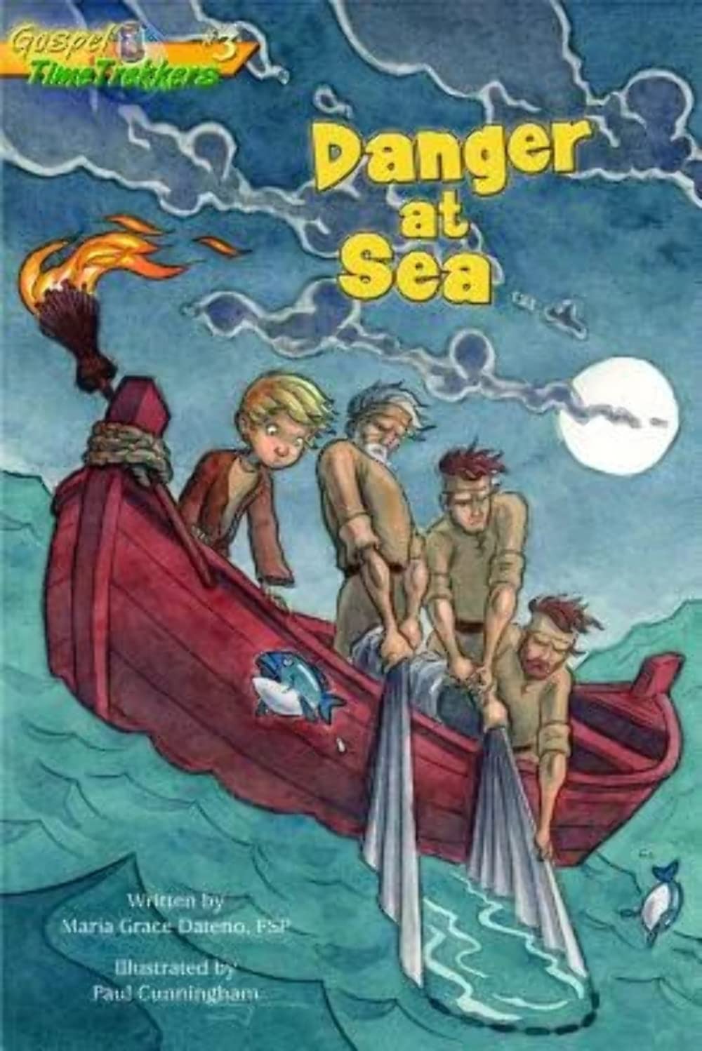 Danger At Sea (Gtt 3) (Gospel Time Trekkers),Used