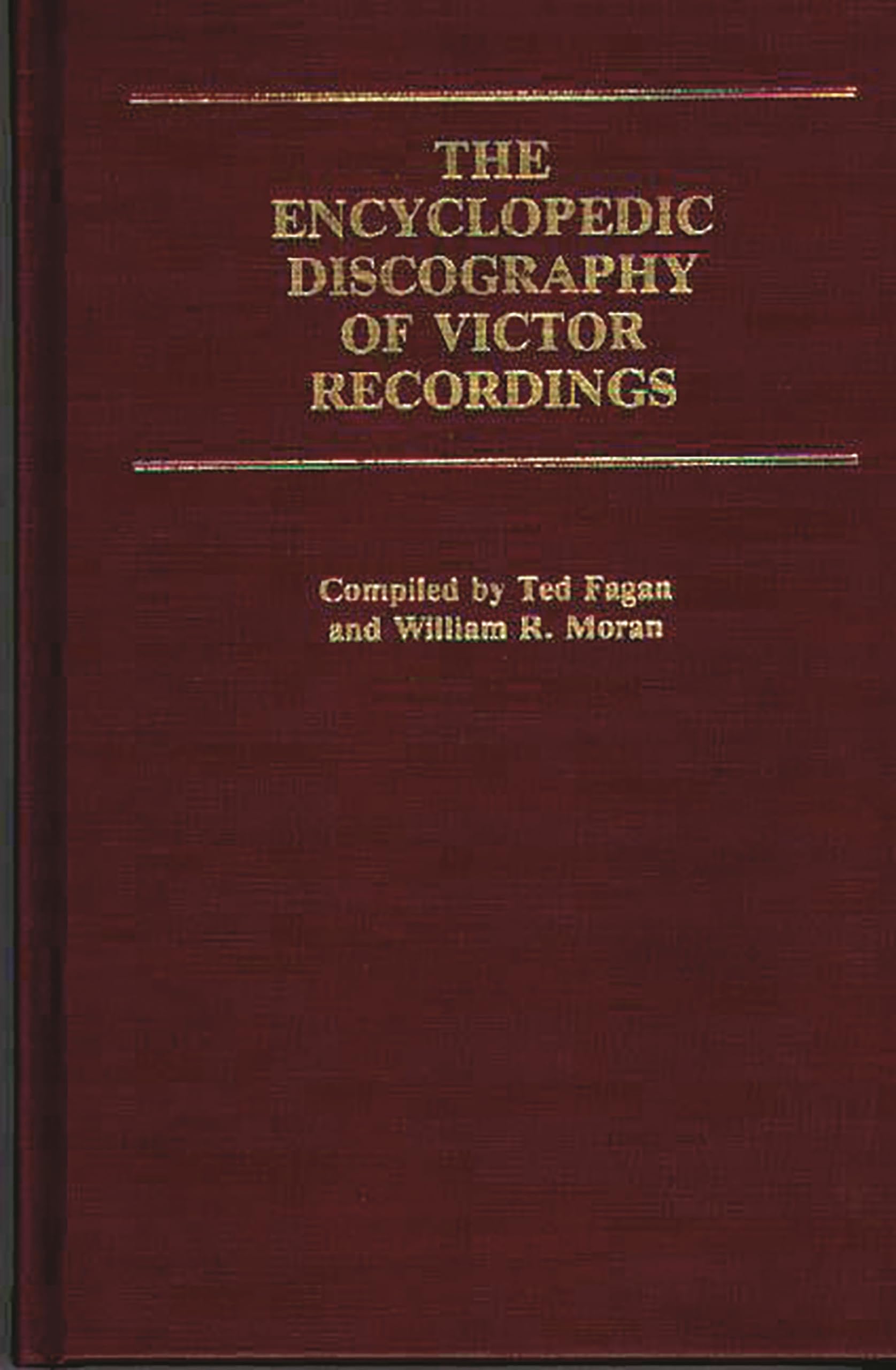 The Encyclopedic Discography of Victor Recordings: PreMatrix Series (DISCOGRAPHIES),Used