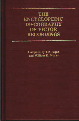 The Encyclopedic Discography of Victor Recordings: PreMatrix Series (DISCOGRAPHIES),Used