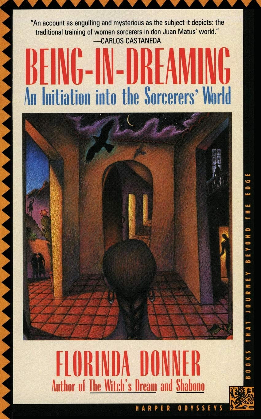 BeinginDreaming: An Initiation into the Sorcerers' World (Harper Odyssey S),Used