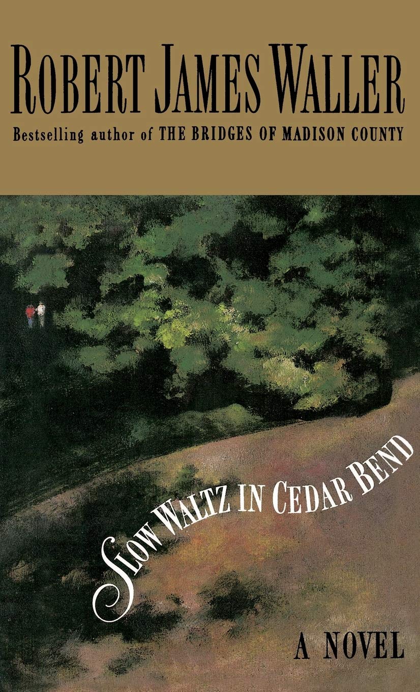 Slow Waltz in Cedar Bend,New