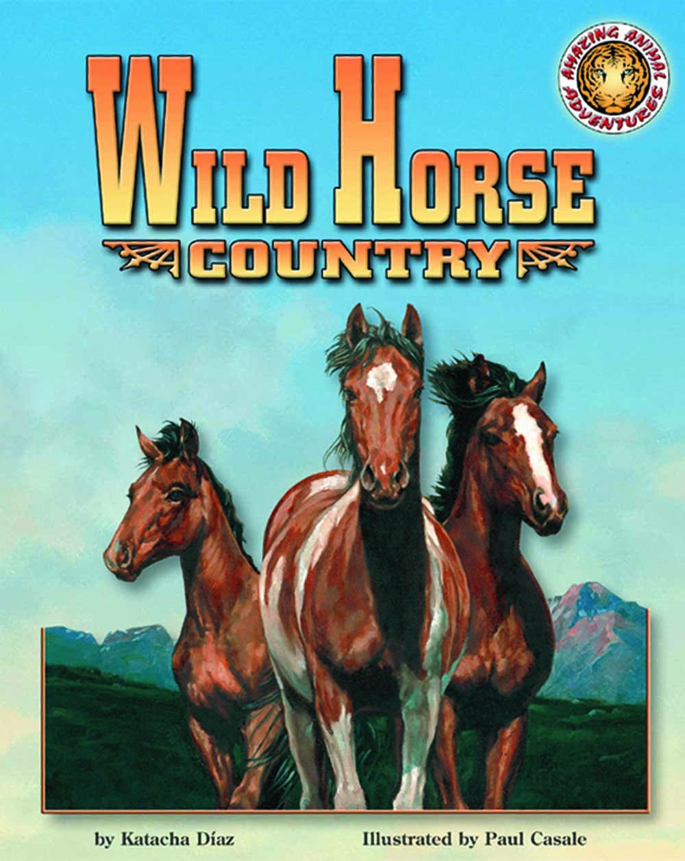 Wild Horse Country  An Amazing Animal Adventures Book (with poster) (Read and Discover),Used