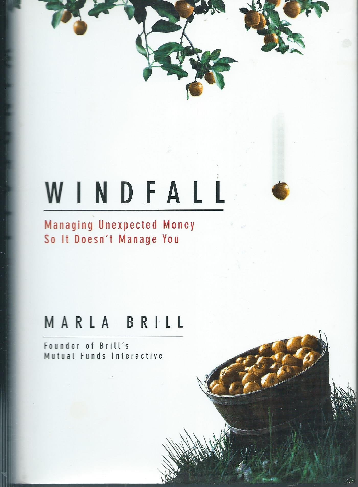 Windfall: Managing Unexpected Money So It Doesnt Manage You,Used