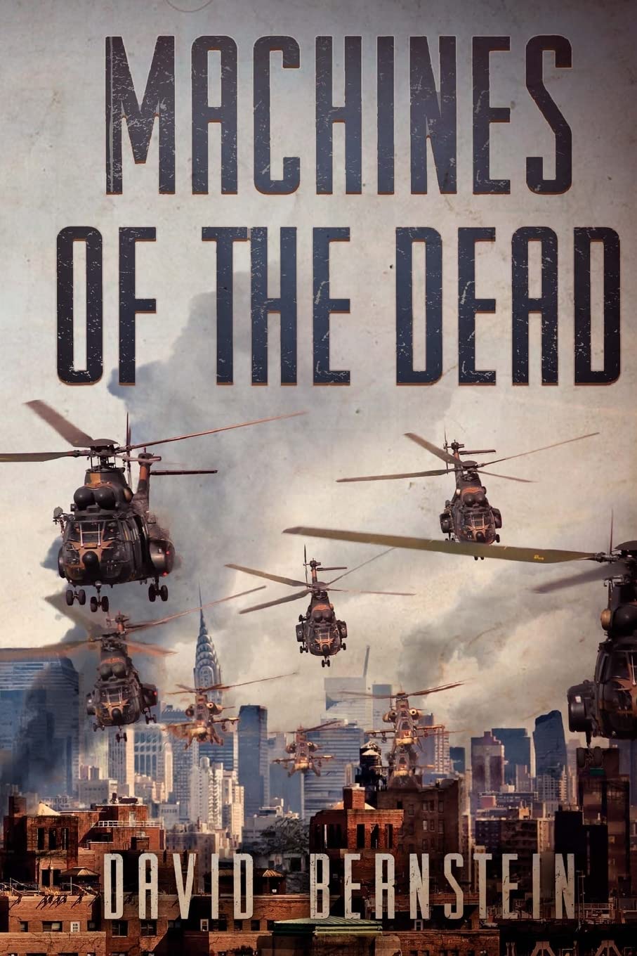 Machines Of The Dead: A Zombie Apocalypse,Used