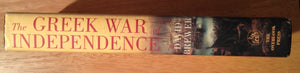 The Greek War Of Independence: The Struggle For Freedom From Ottoman Oppression,Used