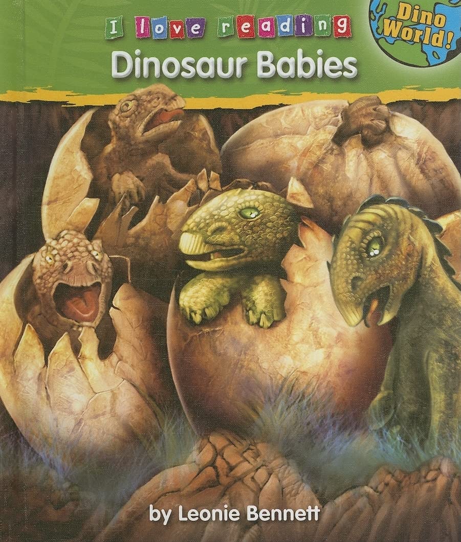 Dinosaur Babies (I Love Reading (Hardcover)),Used