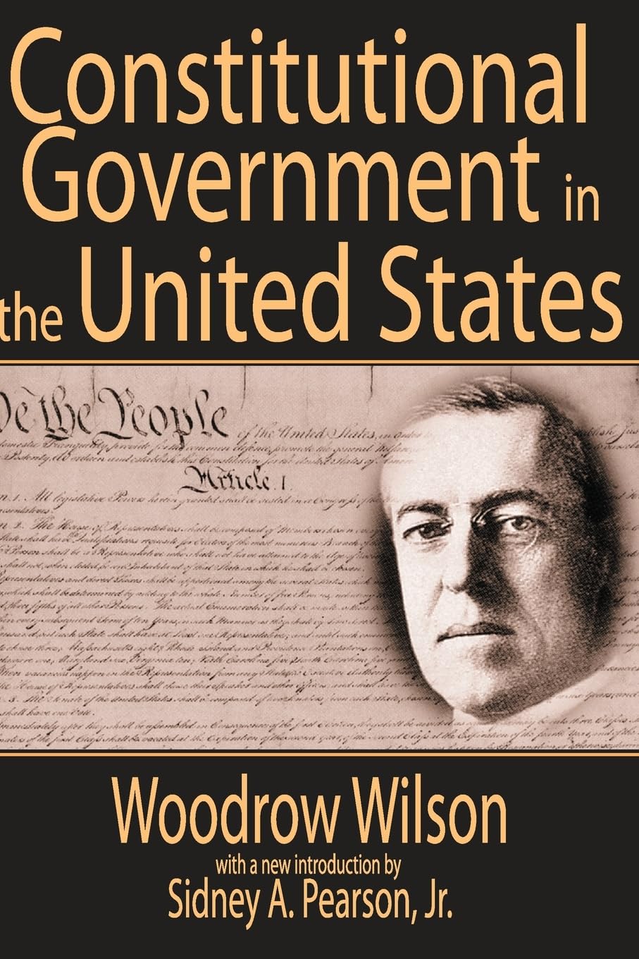 Constitutional Government in the United States (Library of Liberal Thought),Used