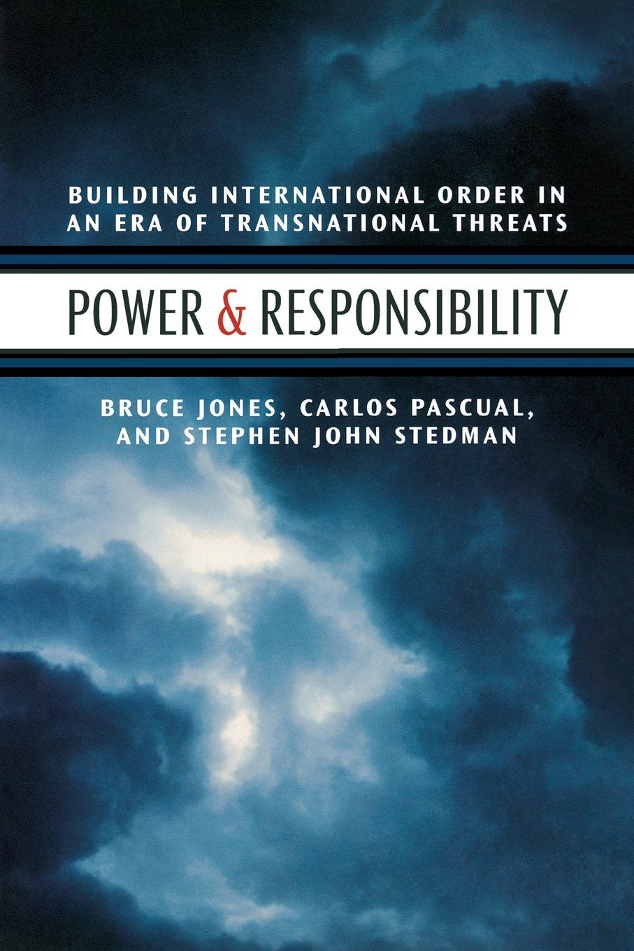 Power And Responsibility: Building International Order In An Era Of Transnational Threats,Used