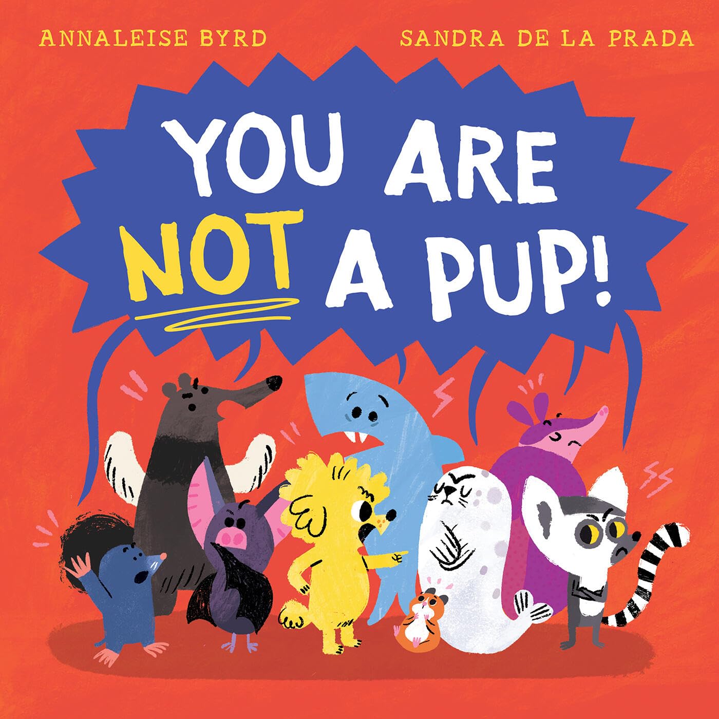 You Are Not A Pup!