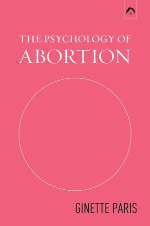 The Psychology of Abortion,Used