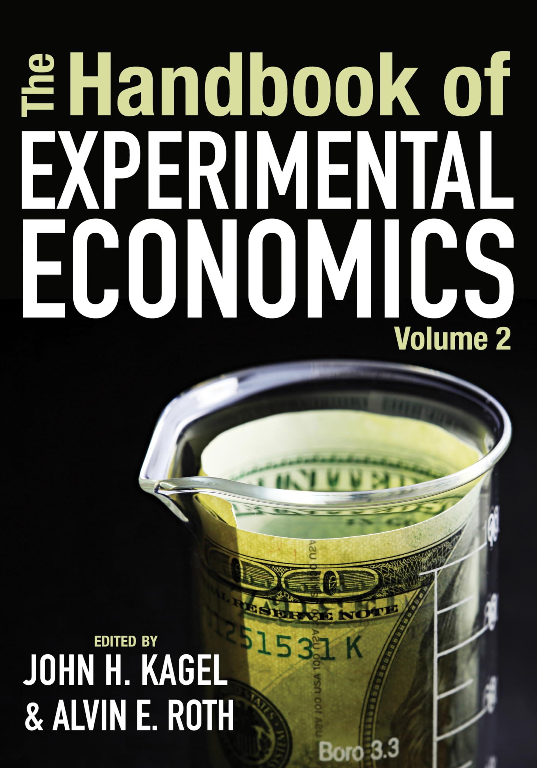 The Handbook of Experimental Economics, Volume 2,Used