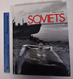 Soviets: Pictures From The End Of The U.S.S.R.-used