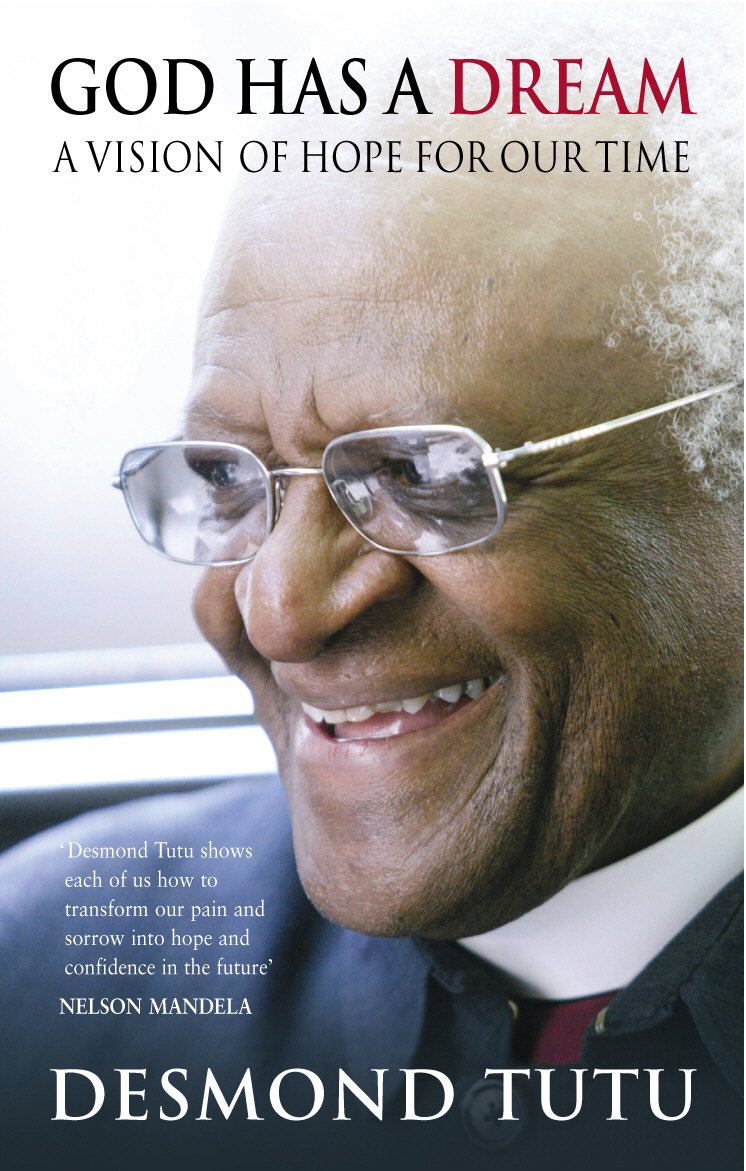 God Has a Dream : A Vision of Hope for Our Time,Used