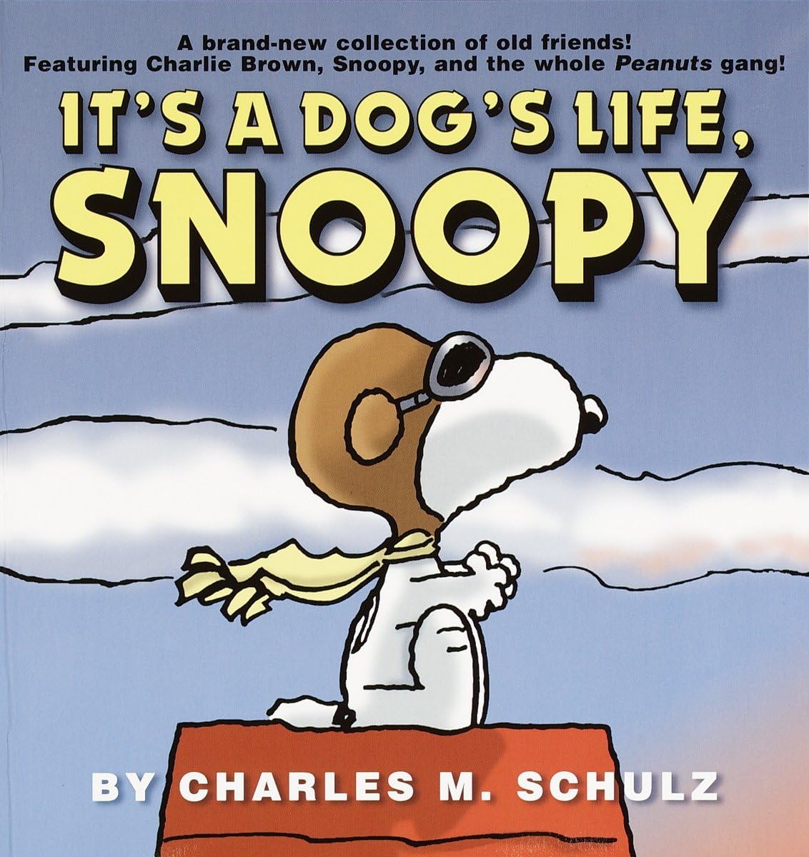 It'S A Dog'S Life, Snoopy (Peanuts)-used