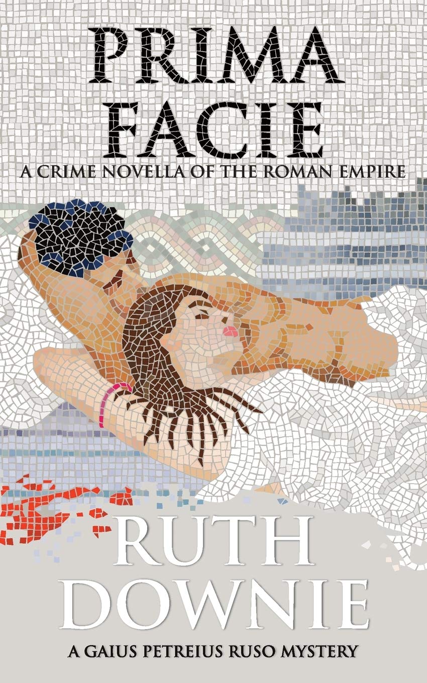 Prima Facie: A Crime Novella of the Roman Empire (Gaius Petreius Ruso),Used