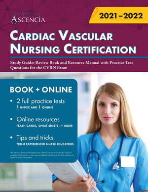 Cardiac Vascular Nursing Certification Study Guide: Review Book And Resource Manual With Practice Test Questions For The Cvrn Ex,Used